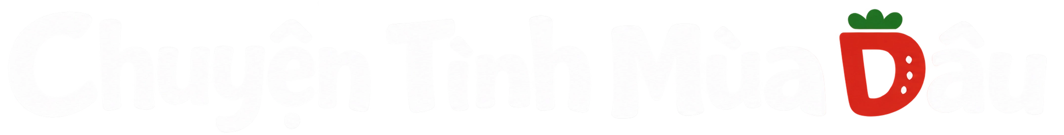 Dâu Tây Ngọt Ngào (Phần 1)